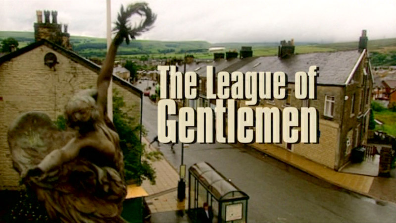 Hadfield - League of Gentlemen title clip