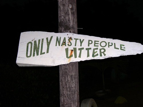 Belize City, Bird's Isle sign - nasty people