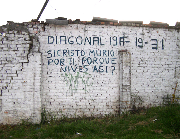 Bogota - graffiti on wall at homeless encampment